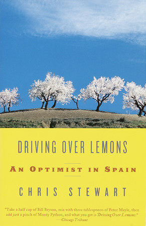 Driving Over Lemons Paperback by Chris Stewart