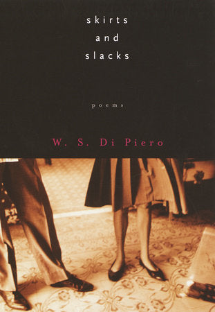 Skirts and Slacks Paperback by W. S. Di Piero