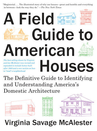 A Field Guide to American Houses (Revised) Paperback by Virginia Savage McAlester