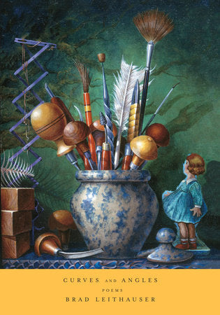 Curves and Angles Paperback by Brad Leithauser