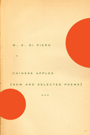 Chinese Apples Paperback by W. S. Di Piero