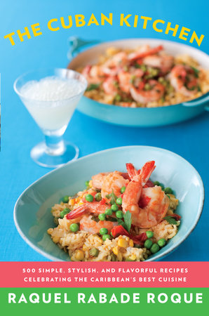 The Cuban Kitchen Paperback by Raquel Rabade Roque