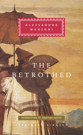 The Betrothed Hardcover by Alessandro Manzoni; Introduction by Jonathan Keates