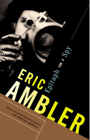 Epitaph for a Spy Paperback by Eric Ambler