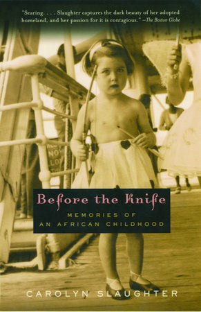 Before the Knife Paperback by Carolyn Slaughter