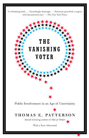 The Vanishing Voter Paperback by Thomas E. Patterson
