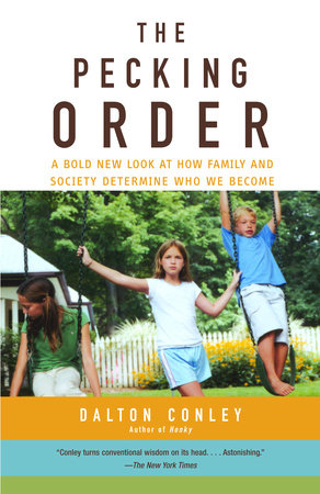 The Pecking Order Paperback by Dalton Conley