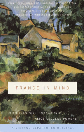 France in Mind: An Anthology Paperback by Alice Powers