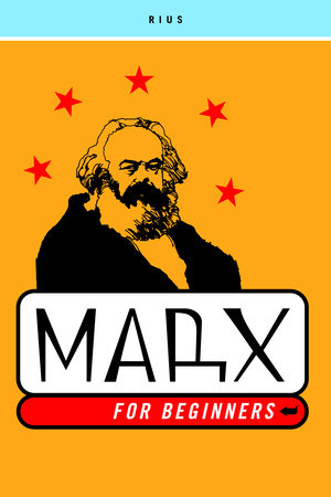 Marx for Beginners Paperback by Rius