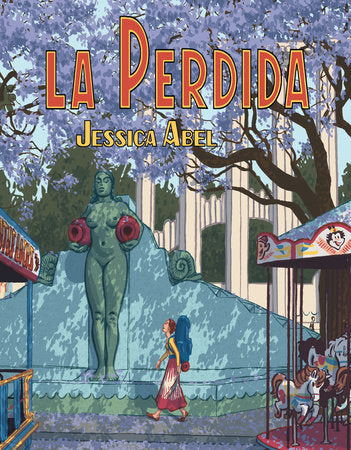 La Perdida Paperback by Jessica Abel