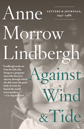 Against Wind and Tide Paperback by Anne Morrow Lindbergh