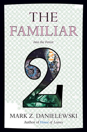 The Familiar, Volume 2 Paperback by Mark Z. Danielewski