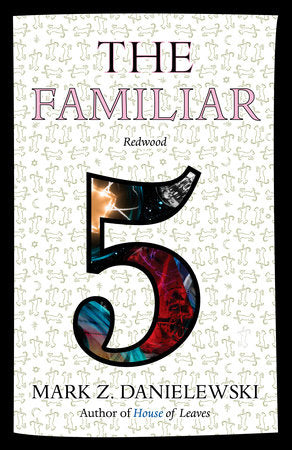 The Familiar, Volume 5 Paperback by Mark Z. Danielewski
