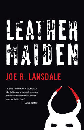 Leather Maiden Paperback by Joe R. Lansdale