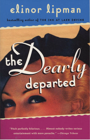 The Dearly Departed Paperback by Elinor Lipman