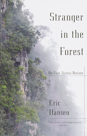 Stranger in the Forest Paperback by Eric Hansen