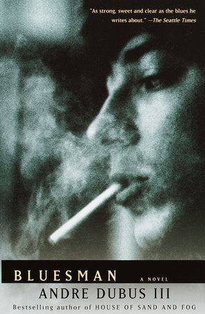 Bluesman Paperback by Andre Dubus III