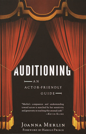 Auditioning Paperback by Joanna Merlin Foreword by Harold Prince