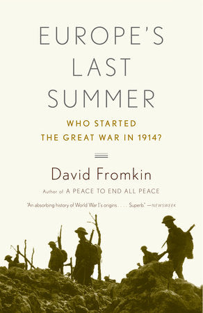 Europe's Last Summer Paperback by David Fromkin