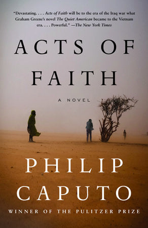 Acts of Faith Paperback by Philip Caputo