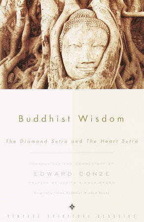 Buddhist Wisdom Paperback by Translation and Commentary by Edward Conze; Preface by Judith Simmer-Brown John F. Thornton and Susan B. Varenne, general editors