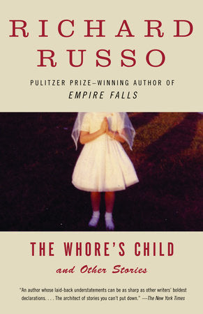 The Whore's Child Paperback by Richard Russo