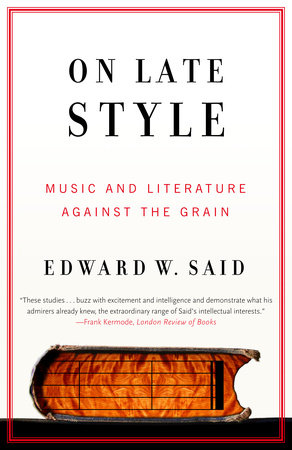 On Late Style Paperback by Edward W. Said