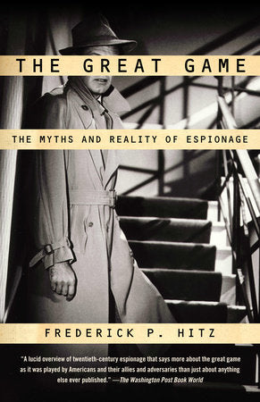 The Great Game Paperback by Fredrick P. Hitz
