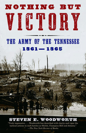 Nothing but Victory Paperback by Steven E. Woodworth