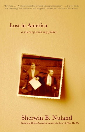 Lost in America Paperback by Sherwin Nuland