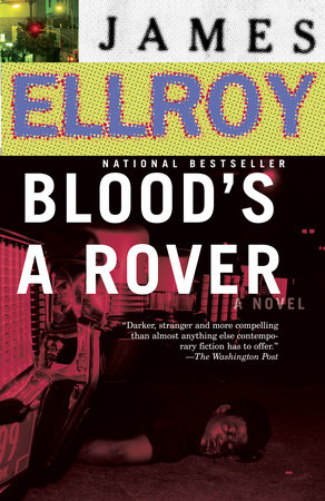Blood's A Rover Paperback by James Ellroy