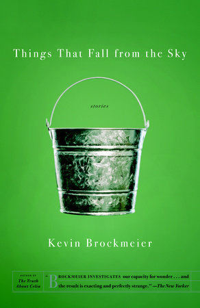 Things that Fall from the Sky Paperback by Kevin Brockmeier