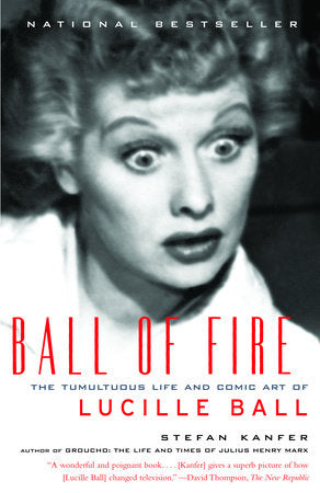 Ball of Fire Paperback by Stefan Kanfer