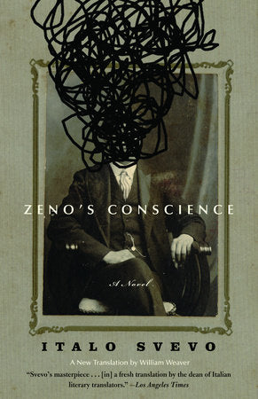 Zeno's Conscience Paperback by Italo Svevo Translated by William Weaver; Preface by Elizabeth Hardwick