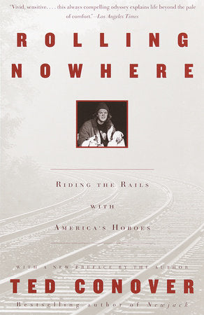 Rolling Nowhere Paperback by Ted Conover
