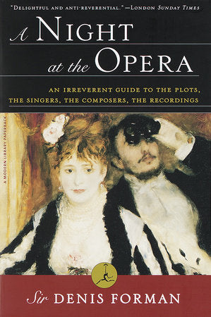 A Night at the Opera Paperback by Sir Denis Forman