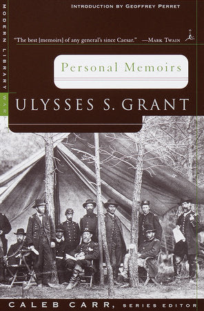 Personal Memoirs Paperback by Ulysses S. Grant