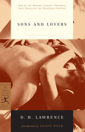 Sons and Lovers TR by D. H. Lawrence with a new Introduction by Geoff Dyer