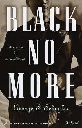 Black No More Paperback by George S. Schuyler