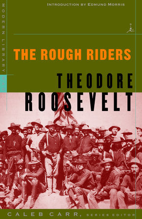 The Rough Riders Paperback by Theodore Roosevelt