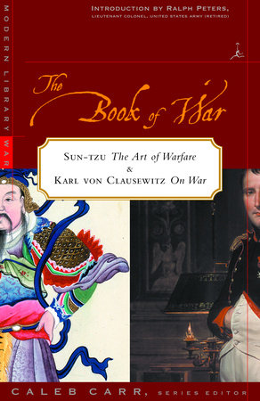 The Book of War: Includes The Art of War by Sun Tzu & On War by Karl von Clausewitz Paperback by Sun Tzu and Karl von Clausewitz