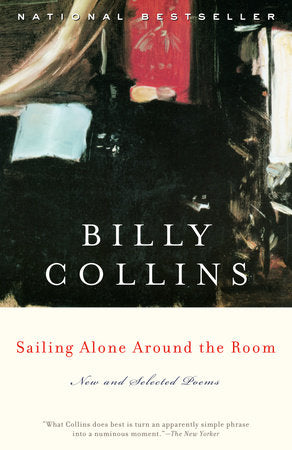 Sailing Alone Around the Room Paperback by Billy Collins