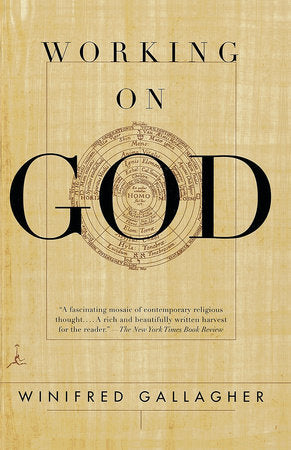 Working on God Paperback by Winifred Gallagher