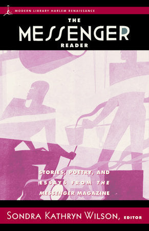 The Messenger Reader Paperback by Sondra Kathryn Wilson, Editor