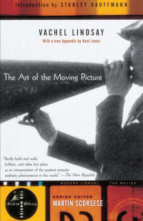 The Art of the Moving Picture Paperback by Vachel Lindsay