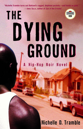 The Dying Ground Paperback by Nichelle D. Tramble