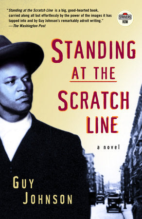Standing at the Scratch Line Paperback by Guy Johnson