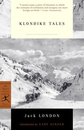 Klondike Tales Paperback by Jack London