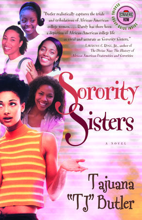 Sorority Sisters Paperback by Tajuana "TJ" Butler