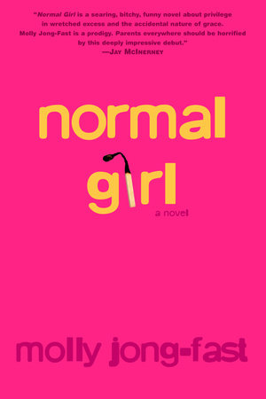 Normal Girl Paperback by Molly Jong-Fast